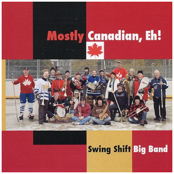 Mostly Canadian Eh! [CD]