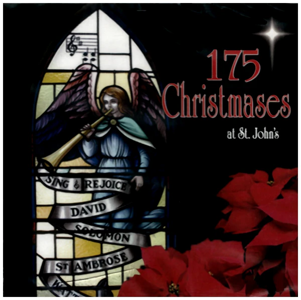 175 Christmases at St. John's [CD]