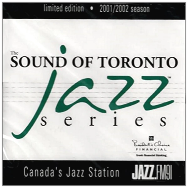 Sound of Toronto Jazz Series 2001/2002 [CD]