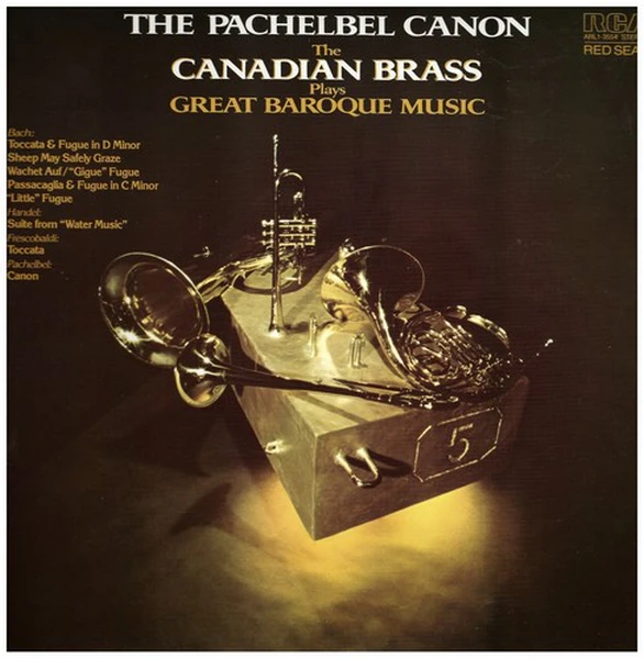 The Pachelbel Cannon: The Canadian Brass Plays Great Baroque Music [Vinyl]