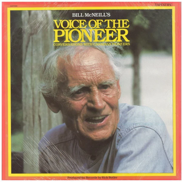 Bill McNeill's Voice of the Pioneer [Vinyl]