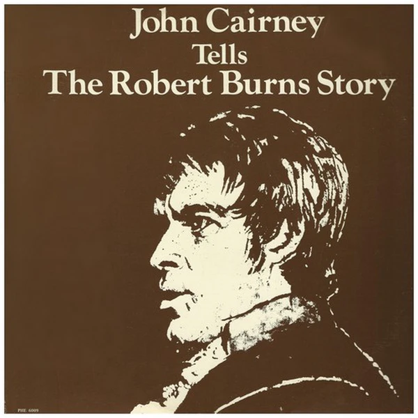 John Cairney Tells The Robert Burns Story (2 LPs) [Vinyl]