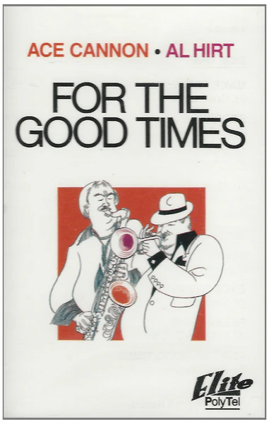 For the Good Times [Tape]