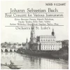Johann Sebastian Bach: Four Concerti for Various Instruments [CD]