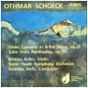 Othmar Schoeck: Violin Concerto, Op. 21;  Suite From Penthesilea [CD]