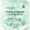 O Holy Night: Christmas Music [CD]
