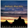 Badlands, Black Hills, Blue Trails [CD]