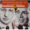 Chamber Music of Bernard Herrmann & Jerome Moross [CD]