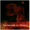 Sentenced to Misery [CD]
