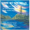 Come By The Hills [CD]