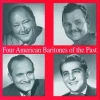 Four American Baritones of the Past [CD]