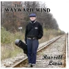 The Wayward Wind [CD]