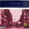 Coates: London Suites, London Bridge, By the Sleepy Lagoon - Sullivan: The Gondoliers, The Pirates of Penzance, The Mikado [CD]