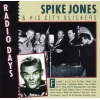 Radio Days by Spike Jones & His City Slickers [CD]
