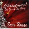 Christmas! The Fun & The Glory [CD]