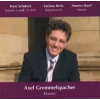 Axel Gremmelspacher - Schubert, Berio & Ravel [CD]