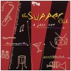 Supper Club/A Jazz Set [CD]