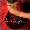 Romantic Spain - Nouveau Flamenco [CD]