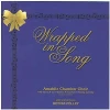 Wrapped in Song (with special guest Denise Pelley) [CD]