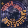 The Toronto Sound of the Underground [CD]