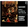 Banchieri: Barca Di Venetia Per Padova [CD]