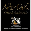After Dark - Essential Chamber Music [CD]