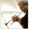 Fanfare, Lullabye & Prayer [CD]