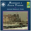 Hommage a Louis Vierne [CD]
