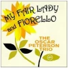 Oscar Peterson Plays My Fair Lady, Music From Fiorello [CD]
