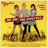 We Are the Pipettes [CD]