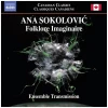 Ana Sokolovic: Folklore Imaginaire [CD]