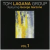Tom Lagana Group - Vol. 1 [CD]