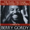 The Music, The Magic, The Memories Of Motown: A Tribute To Barry Gordy [CD]
