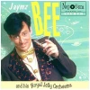 Jaymz Bee & His Royal Jelly Orchestra [CD]