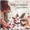 Bahceye Hanimeli  (Honeysuckle in the Garden) (2 CDs) [CD]