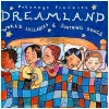 Putumayo Presents: Dreamland - World Lullabies And Soothing Songs [CD]