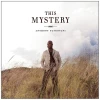 This Mystery [CD]