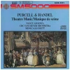 Purcell & Handel: Theatre Music [CD]