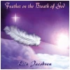 Feather on the Breath of God [CD]