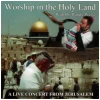 Worship in the Holy Land - A Live Concert from Jerusalem [CD]