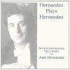 Hernandez Plays Hernandez - Seven Improvisational Works [CD]