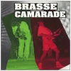 Brasse Camarade [CD]