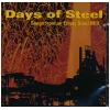 Days of Steel - Songs from an Empty Steel Mill [CD]