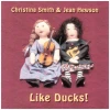 Like Ducks [CD]