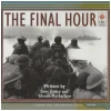The Final Hour [CD]