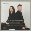 Chamber Music for Guitar and Piano [CD]