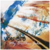 You Are My Brother John [CD]
