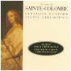 Le Sieur de Sainte-Colombe [CD]