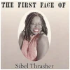 The First Face of Sibel Thrasher [CD]