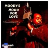Moody's Mood For Love [CD]